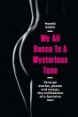 We All Dance To A Mysterious Tune - Preview