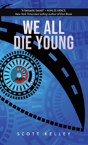 We All Die Young - Preview