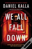 We All Fall Down