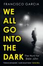 We All Go Into The Dark - Preview