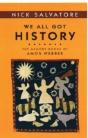 We All Got History - Preview