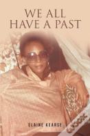 We All Have A Past