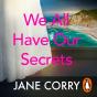 We All Have Our Secrets - Preview