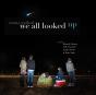 We All Looked Up - Preview