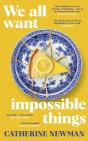 We All Want Impossible Things - Preview