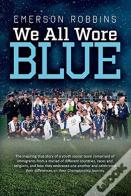We All Wore Blue