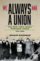 We Always Had A Union