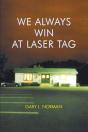 We Always Win At Laser Tag - Preview