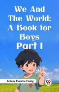We And The World