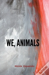 We, Animals