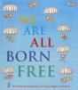 We Are All Born Free - Preview