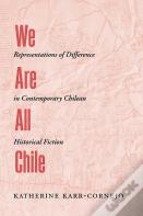 We Are All Chile