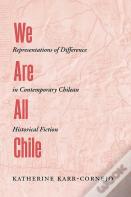 We Are All Chile