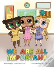 We Are All Important