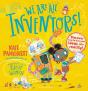 We Are All Inventors! - Preview