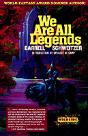 We Are All Legends - Preview