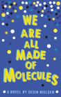 We Are All Made Of Molecules - Preview
