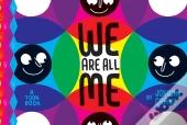 We Are All Me