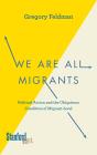 We Are All Migrants - Preview