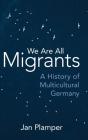 We Are All Migrants - Preview