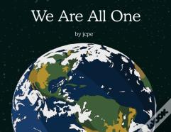 We Are All One