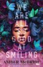 We Are All So Good At Smiling - Preview