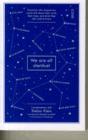We Are All Stardust - Preview