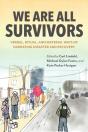 We Are All Survivors - Preview