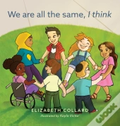 We Are All The Same, I Think