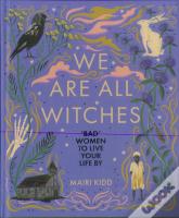 We Are All Witches