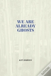Capa do artigo We Are Already Ghosts