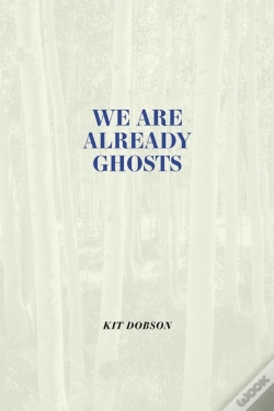Capa do artigo We Are Already Ghosts