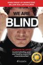 We Are Blind - Preview
