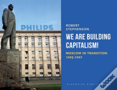 We Are Building Capitalism!