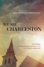 We Are Charleston - Preview