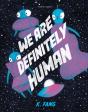 We Are Definitely Human - Preview