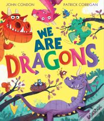 We Are Dragons