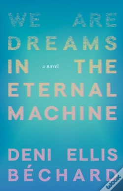 Capa do artigo We Are Dreams In The Eternal Machine