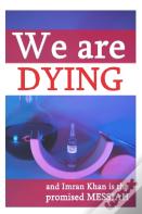 We Are Dying