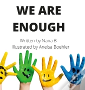 We Are Enough