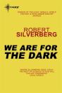 We Are For The Dark - Preview