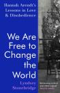 We Are Free To Change The World - Preview