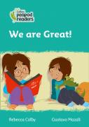 We Are Great!
