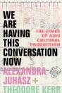 We Are Having This Conversation Now - Preview