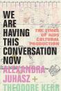 We Are Having This Conversation Now - Preview