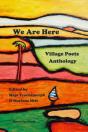 We Are Here: Village Poets Anthology - Preview