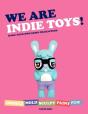 We Are Indie Toys - Preview