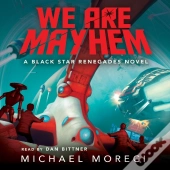 We Are Mayhem
