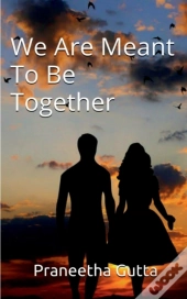 We Are Meant To Be Together