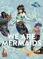 We Are Mermaids - Preview